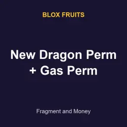 New Dragon Perm + Gas Perm | BF | Blox Fruits