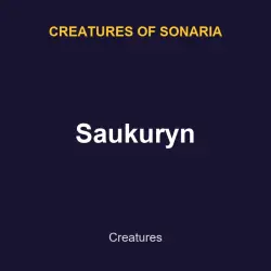 Saukuryn | CoS | Creatures of Sonaria