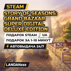 STORY OF SEASONS: Grand Bazaar Super Deluxe Edition | Подарок Steam | Укр. UA | Автодоставка 24/7