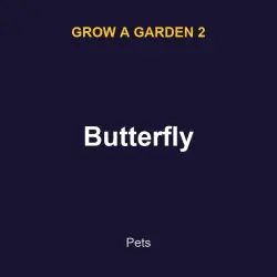 Butterfly | GAG2 | Grow a Garden 2