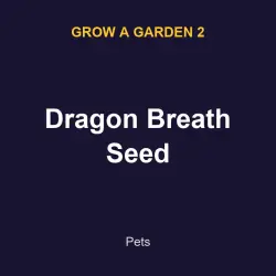 Dragon Breath Seed Pet | GAG2 | Grow a Garden 2