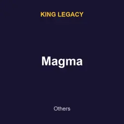 Magma | King legacy | King legacy