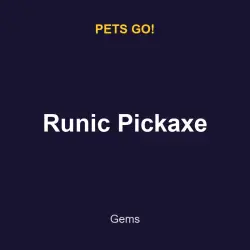 Runic Pickaxe | Pets go! | Pets go!