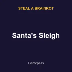Santa's Sleigh | SAB | Steal a Brainrot