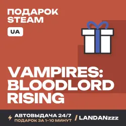 Vampires: Bloodlord Rising | Подарок Steam | Укр. UA | Автодоставка 24/7