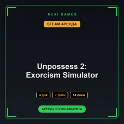 АРЕНДА 3/7/14 ДНЕЙ | STEAM АККАУНТ | Unpossess 2: Exorcism Simulator
