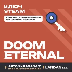 DOOM Eternal | Ключ Steam | Весь мир, кроме регионов «Беларусь», «Россия» | Автодоставка 24/7