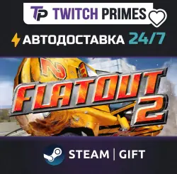 Ru+СНГ+Китай "FlatOut 2 " Steam Gift автовыдача 24/7