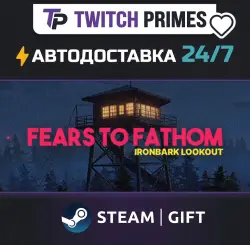 Ru+СНГ+Китай "Fears to Fathom - Ironbark Lookout" Steam Gift автовыдача 24/7
