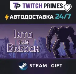 Ru+СНГ+Китай "Into the Breach" Steam Gift автовыдача 24/7