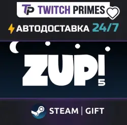 Ru+СНГ+Китай "Zup! 5" Steam Gift автовыдача 24/7