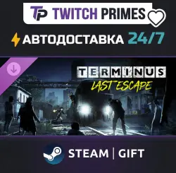 Ru+СНГ+Китай "DLC Terminus: Zombie Survivors - Last Escape" Steam Gift автовыдача 24/7
