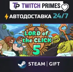 Ru+СНГ+Китай "Lord of the Click 5" Steam Gift автовыдача 24/7