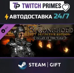 Ru+СНГ+Китай "DLC Stronghold: Definitive Edition - Valley of the Wolf" Steam Gift автовыдача 24/7