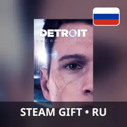 DETROIT: BECOME HUMAN | STEAM GIFT RU | АВТО 24/7