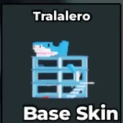 Base Skin Tralalero (Base Skin)