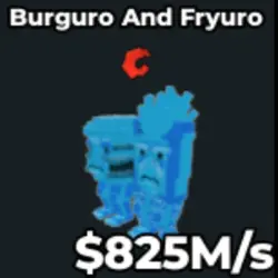 Burguro and Fryuro Diamond $825M S V309 (Секретный персонаж)
