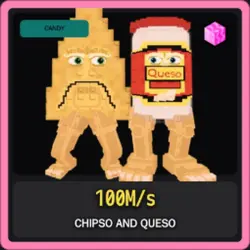Candy Chipso and Queso 100M s (Секретный персонаж)