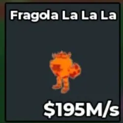 FR275# Lava Fragola La La La 195M s (Секретный персонаж)