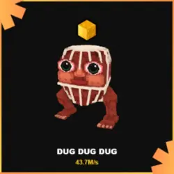 Gold Dug dug dug 43.7M s (Секретный персонаж)