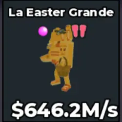 Gold La Easter Grande 646.2 M s - Quick (Секретный персонаж)