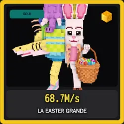 Gold La Easter Grande 68.7M s (Секретный персонаж)