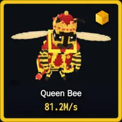 Gold Queen Bee 81.2M s (Секретный персонаж)