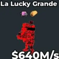 la lucky grande cursed 640M s V21 (Секретный персонаж)
