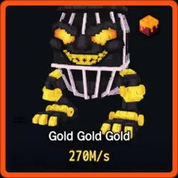 Lava Gold Gold Gold 270M s (Секретный персонаж)