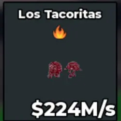 Los Tacoritas 224M S BLOODROT SF (Секретный персонаж)