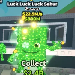 Luck Luck Luck Sahur - 22.5 M s (Секретный персонаж)