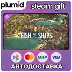 DLC MEMORIAPOLIS - Fish & Ships Steam Gift / Россия + МИР / АВТО