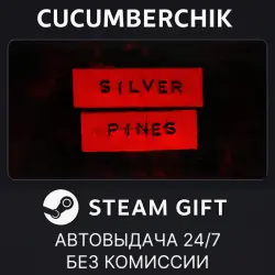Silver Pines STEAM GIFT AUTO RU+МИР