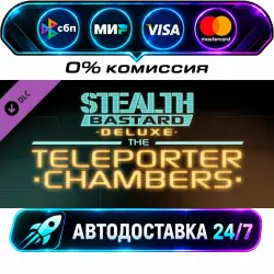 Stealth Bastard - The Teleporter Chambers Stealth Bastard Deluxe - The Teleporter Chambers DLC…