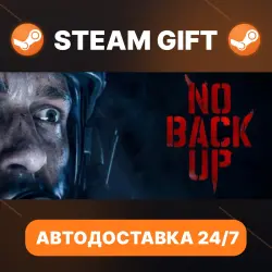 NO BACKUP · STEAM GIFT · АВТОДОСТАВКА