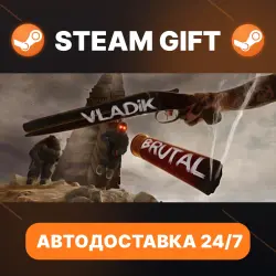 VLADiK BRUTAL · STEAM GIFT · АВТОДОСТАВКА
