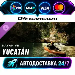 Kayak VR: Mirage - Yucatán including whitewater Kayak VR: Mirage - Yucatán, Mexico DLC STEAM RU +…
