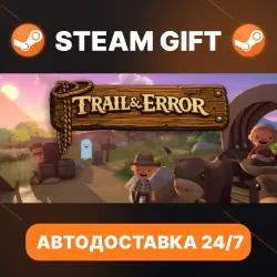 Trail & Error · STEAM GIFT · АВТОДОСТАВКА