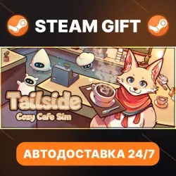 Tailside: Уютное кафе · STEAM GIFT · АВТОДОСТАВКА