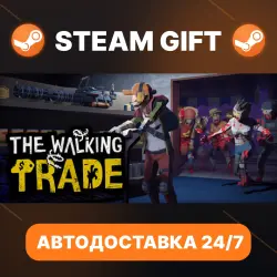 The Walking Trade · STEAM GIFT · АВТОДОСТАВКА