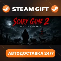 Scary Game 2: The Mad Shepherd · STEAM GIFT · АВТОДОСТАВКА