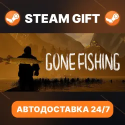 GONE Fishing · STEAM GIFT · АВТОДОСТАВКА