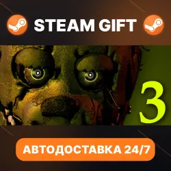 Five Nights at Freddy's 3 · STEAM GIFT · АВТОДОСТАВКА