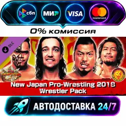 Fire Pro Wrestling World - New Japan Pro-Wrestling 2018 Wrestler Pack DLC STEAM RU + МИР…