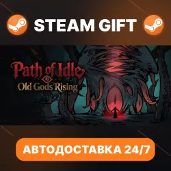 Path of Idle: Old Gods Rising Path of ldle: old Gods Rising · STEAM GIFT · АВТОДОСТАВКА