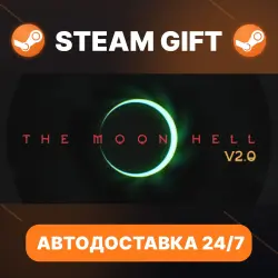 The Moon Hell · STEAM GIFT · АВТОДОСТАВКА
