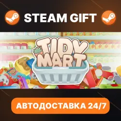 Tidy Mart · STEAM GIFT · АВТОДОСТАВКА