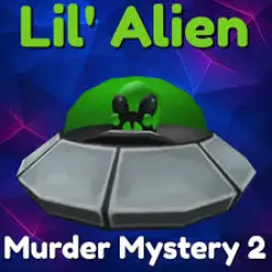 Lil' Alien | Murder Mystery 2 | MM2 | ПИТОМЕЦ