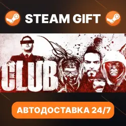 The Club · STEAM GIFT · АВТОДОСТАВКА