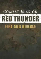 Combat Mission: Red Thunder - Fire and Rubble DLC PC Steam Key GLOBAL